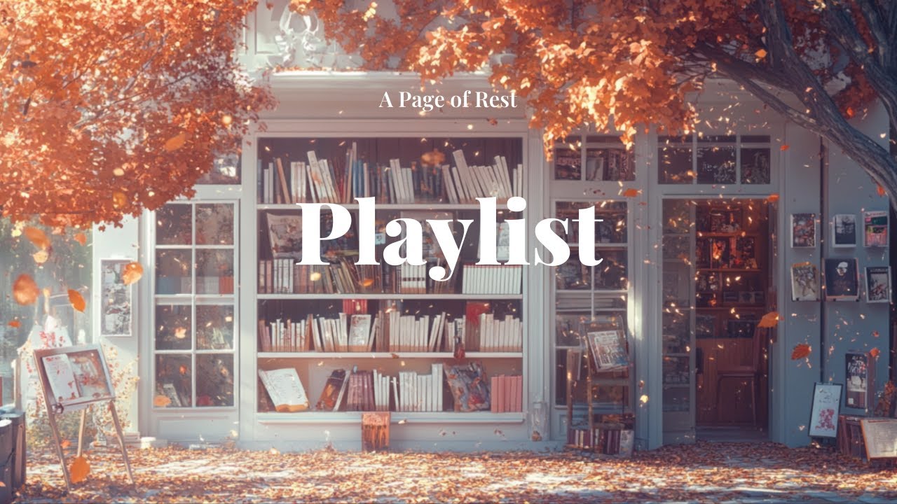 🍂 가을 감성 힐링음악 | 따뜻한 커피 향처럼 스며드는 휴식 | Autumn Morning Coffee Music ☕️감성카페 브런치음악 ,힐링 피아노10시간  | PageRest