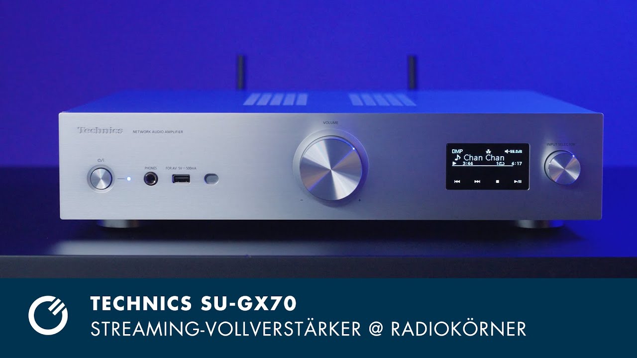 Streaming-Vollverst&auml;rker Technics SU-GX70 @ RADIOK&Ouml;RNER