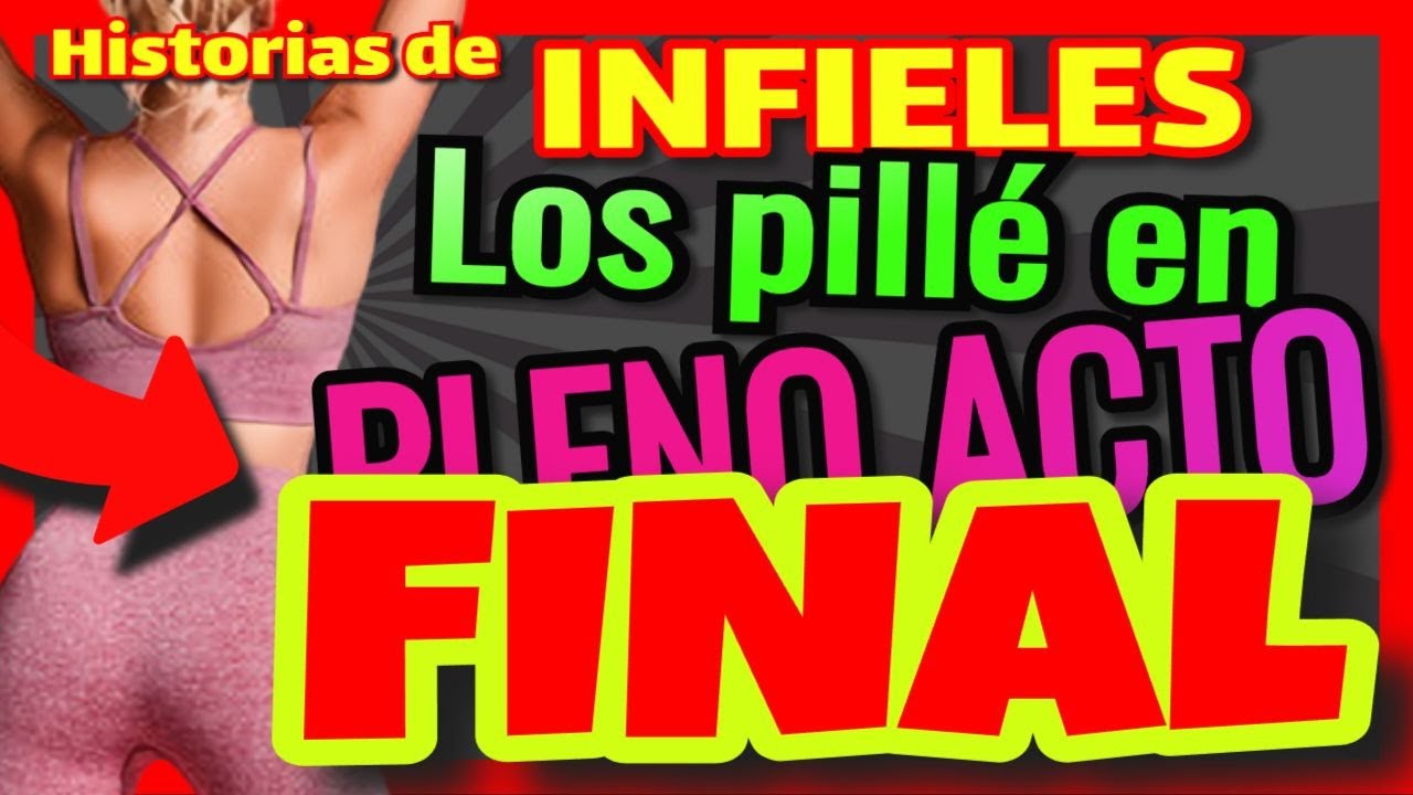 💔 ELLA se puso en forma Y LE FUE INFIEL CON... FINAL,