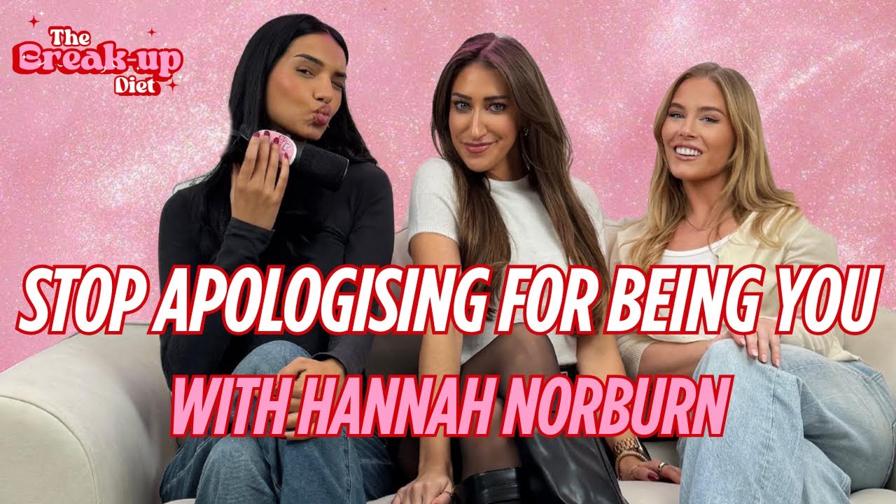 You’re Not Too Much. Stop Apologising for Being You with Hannah Norburn
