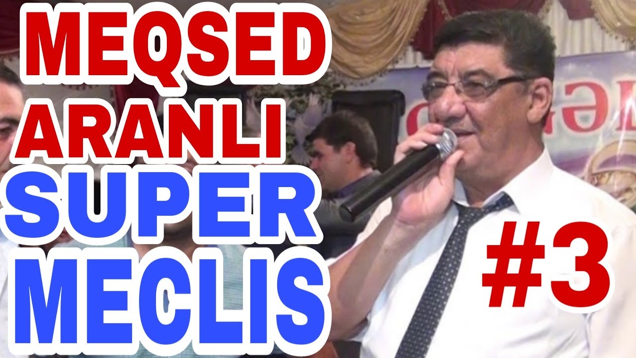 Meqsed Aranli Toyda Super Meclis Ser Sohbet Yeni #3