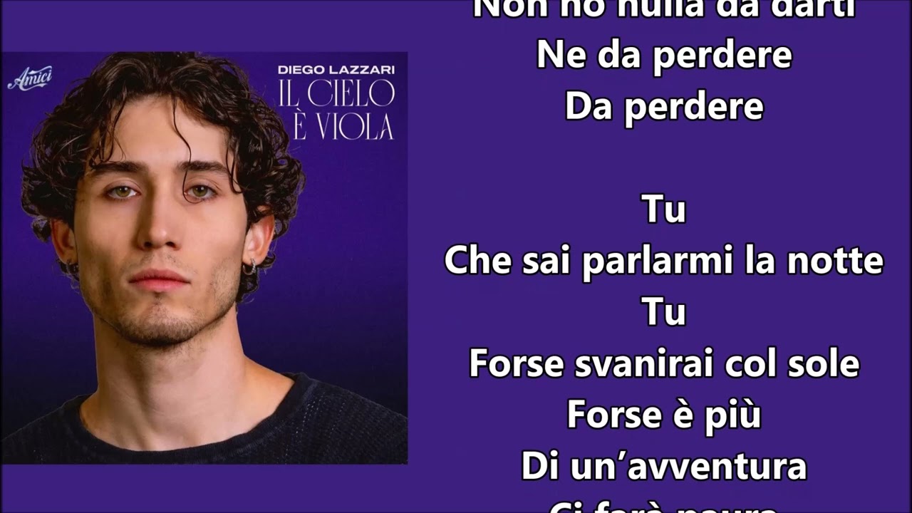 Diego Lazzari Il cielo &egrave; viola Testo