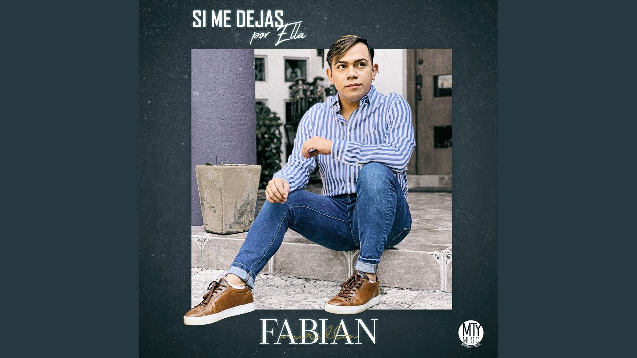 Si Me Dejas por Ella