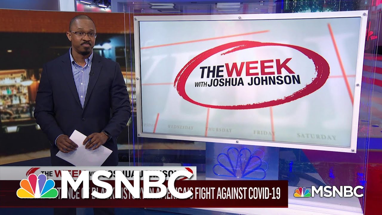 The Importance of Black History in America’s Fight Against Covid-19 | MSNBC