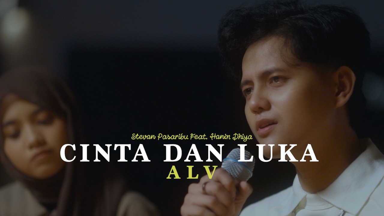 Stevan Pasaribu & Hanin Dhiya - Cinta Dan Luka (Acoustic Live Version)