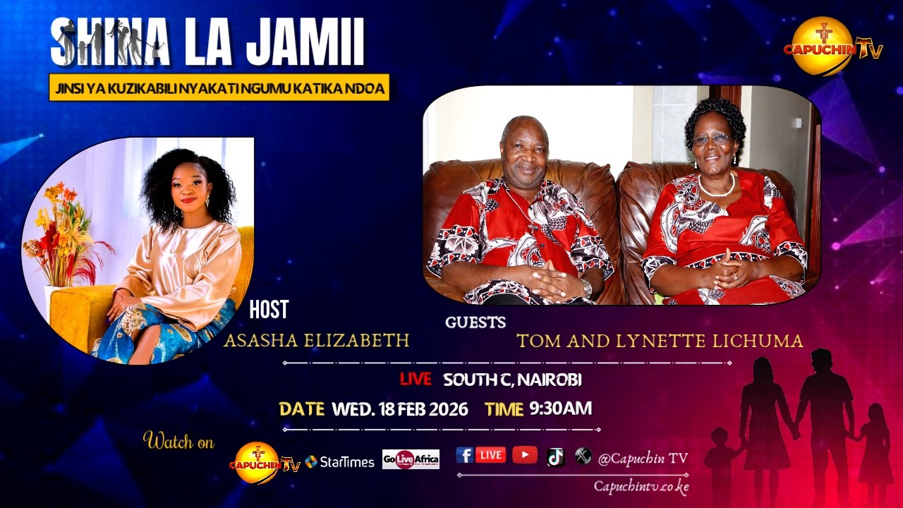 18-02-2026 | CAPUCHIN TV LIVE | SHINA LA JAMII : JINSI YA KUZIKABILI NYAKATI NGUMU KATIKA NDOA