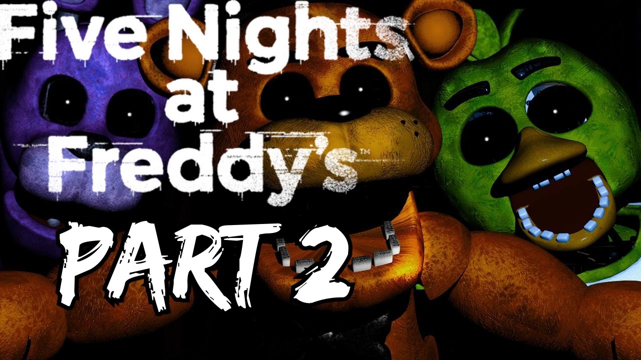 FNAF Playthrough - We are too Good at This Game! Part 2
