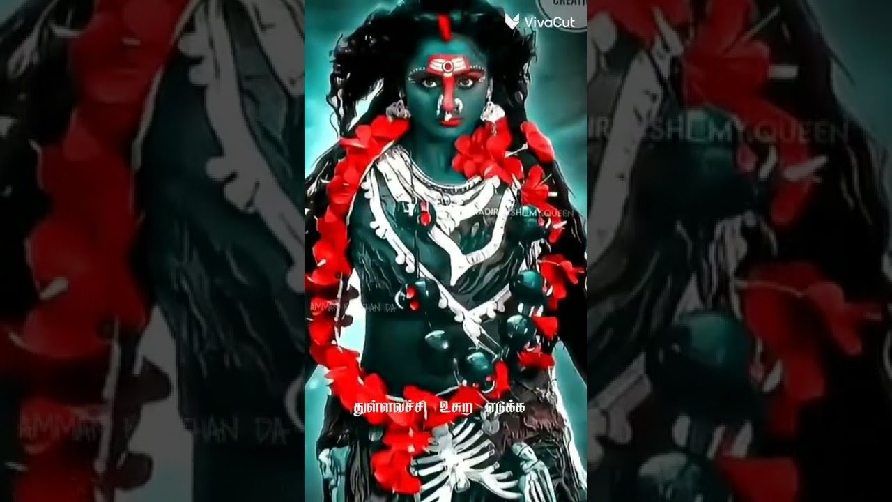 💀💯Kodiyavanine kathaya mudikka amma kali song whatsapp status in tamil ,💀💥💯