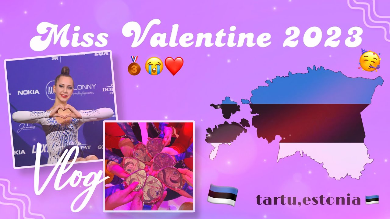 Miss Valentine Tartu 2023//vlog rg