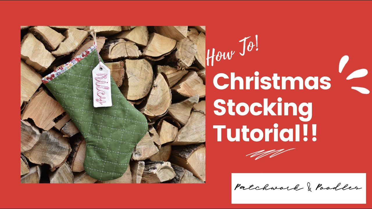 Quilted Christmas Stocking Tutorial