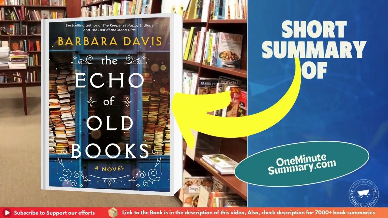 Summary of The Echo of Old Books, by Barbara Davis | Book Summaries | One Minute&nbsp;Summary