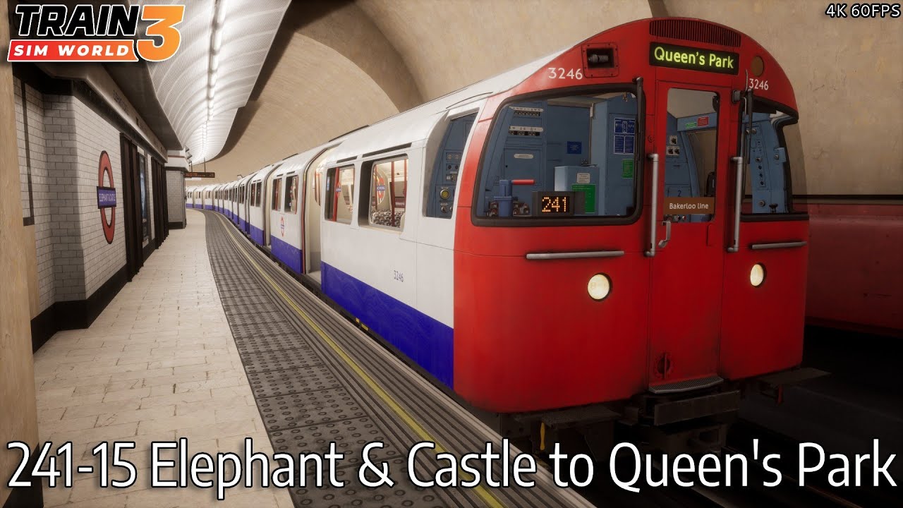 241-15 Elephant & Castle to Queen's Park - Bakerloo Line - 1972 Stock - Train Sim World 3