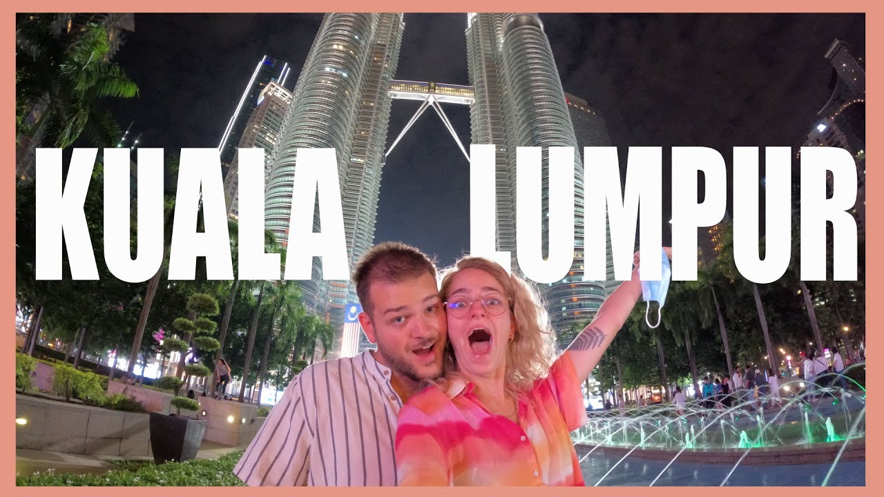 4 jours à KUALA LUMPUR (Début de tour du monde)