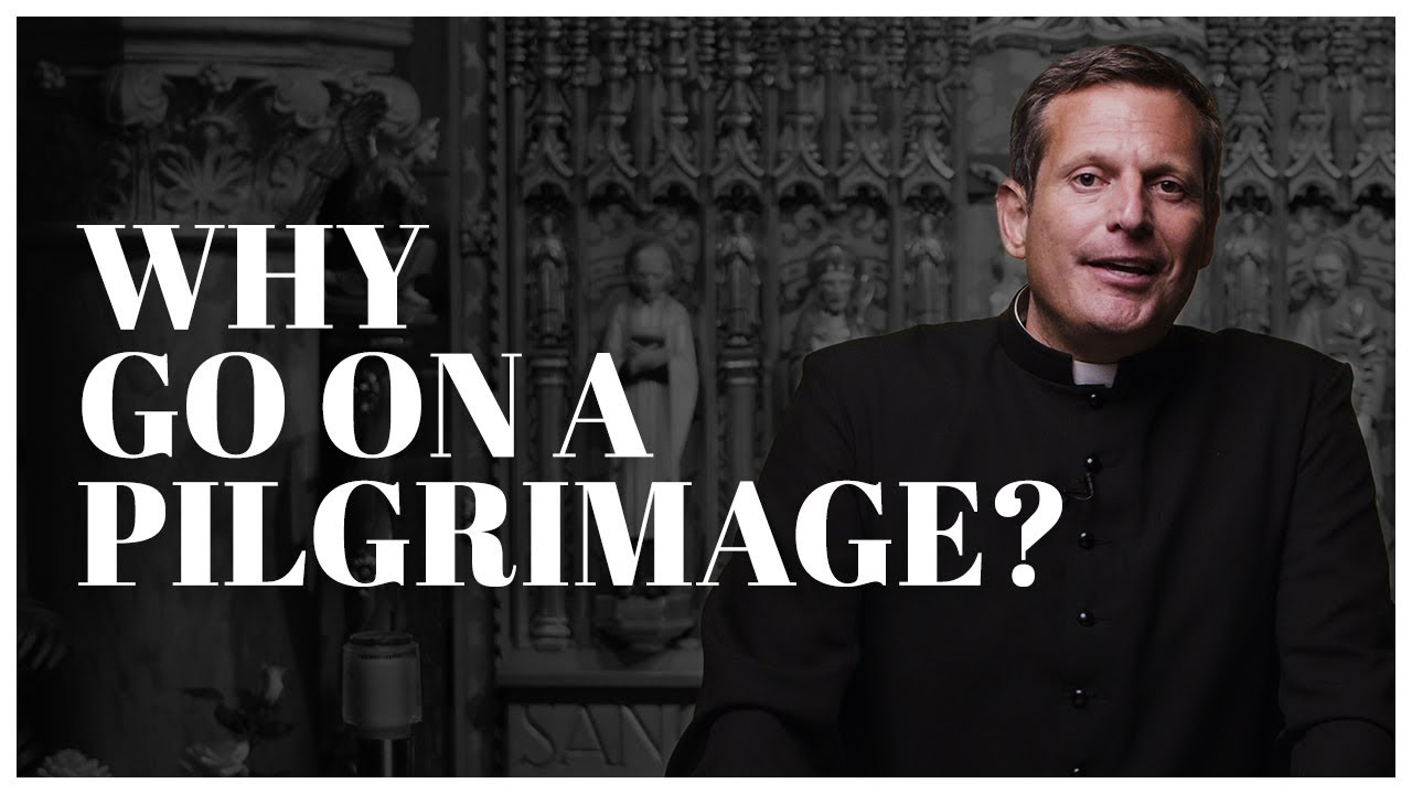 Why Go on a Pilgrimage - Fr. Enrique Salvo | St. Patrick's Cathedral