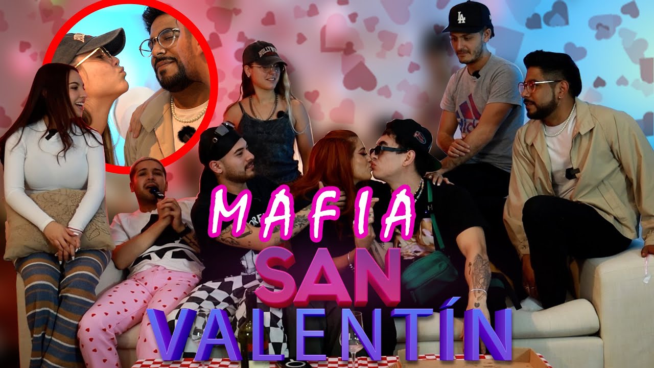 MAFIA SAN VALENTIN ❤ el BESO de la MU3RT3 😘 ft. LOS DE SIEMPRE 💖