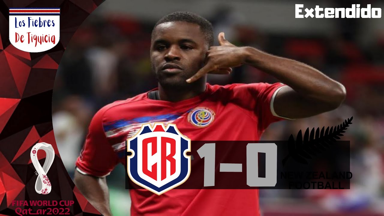 Costa Rica vs Nueva Zelanda 🇨🇷⚽️ Clasificación al Mundial Qatar 2022 (Extendido)