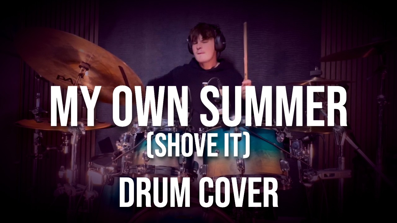 My Own Summer (Shove It) - Deftones - Drum Cover - Loz Riley
