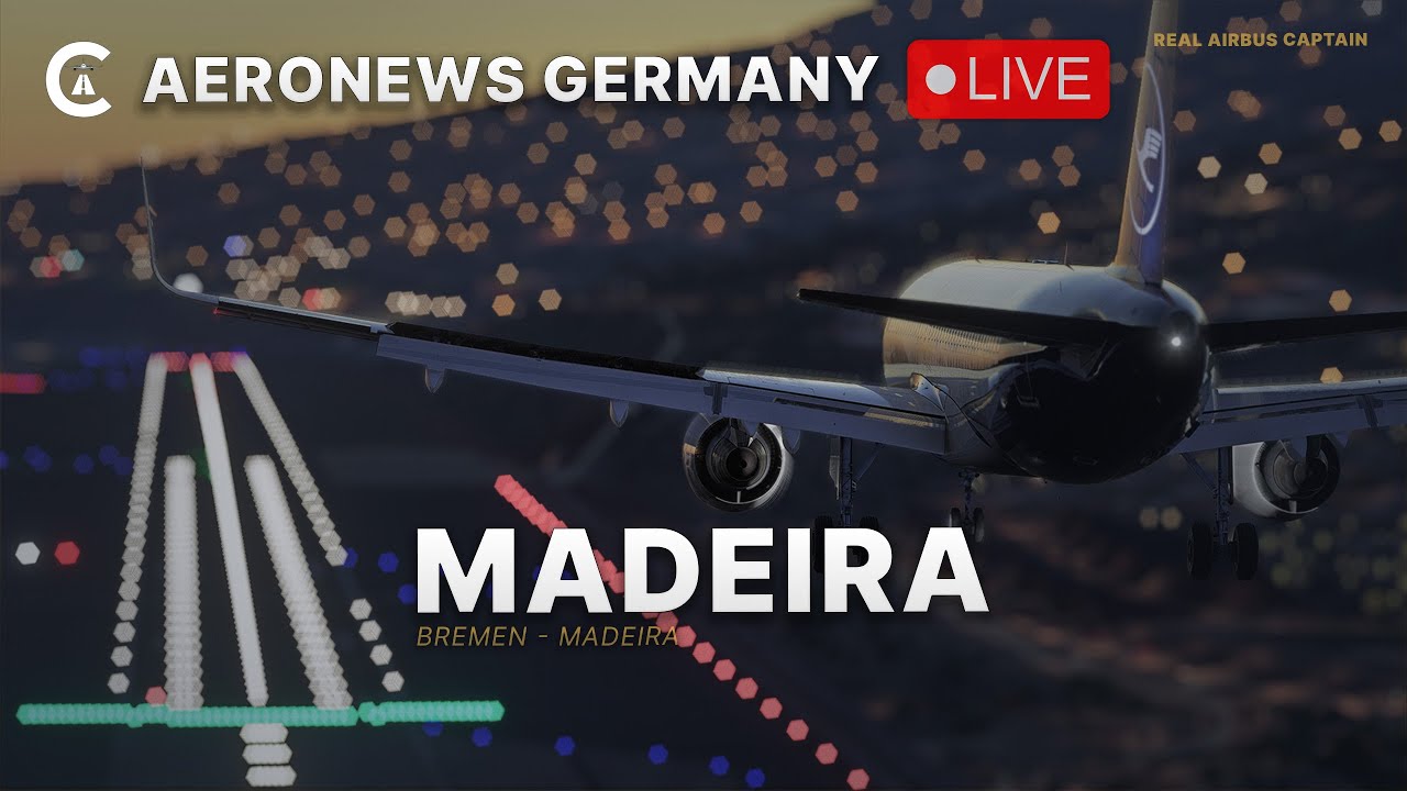 Madeira Anflug LIVE (LPMA) | Real Airbus Captain | Fenix A320 auf VATSIM | MSFS2024