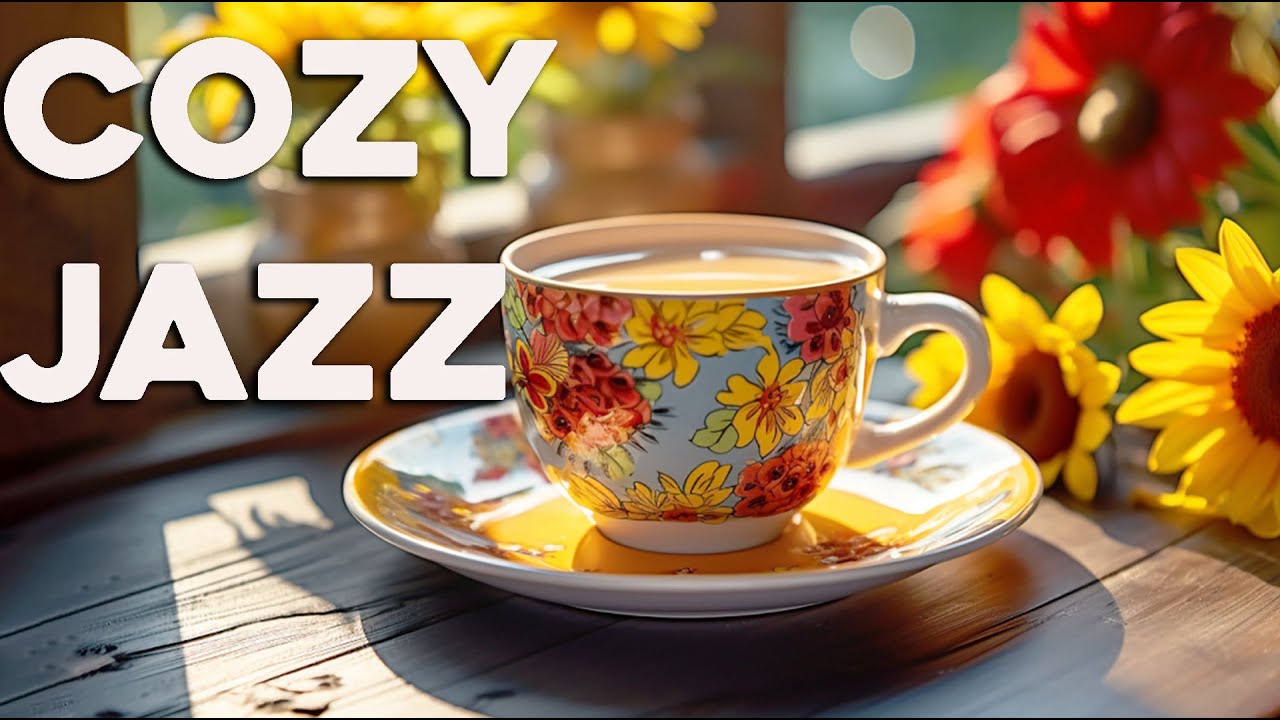 Happy Jazz ☕ Relaxing Autumn Coffee Jazz Mussic and Bossa Nova Piano positive for Upbeat your moodss