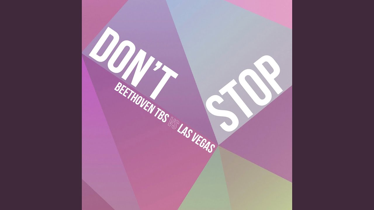 Don't Stop (Extended Mix)