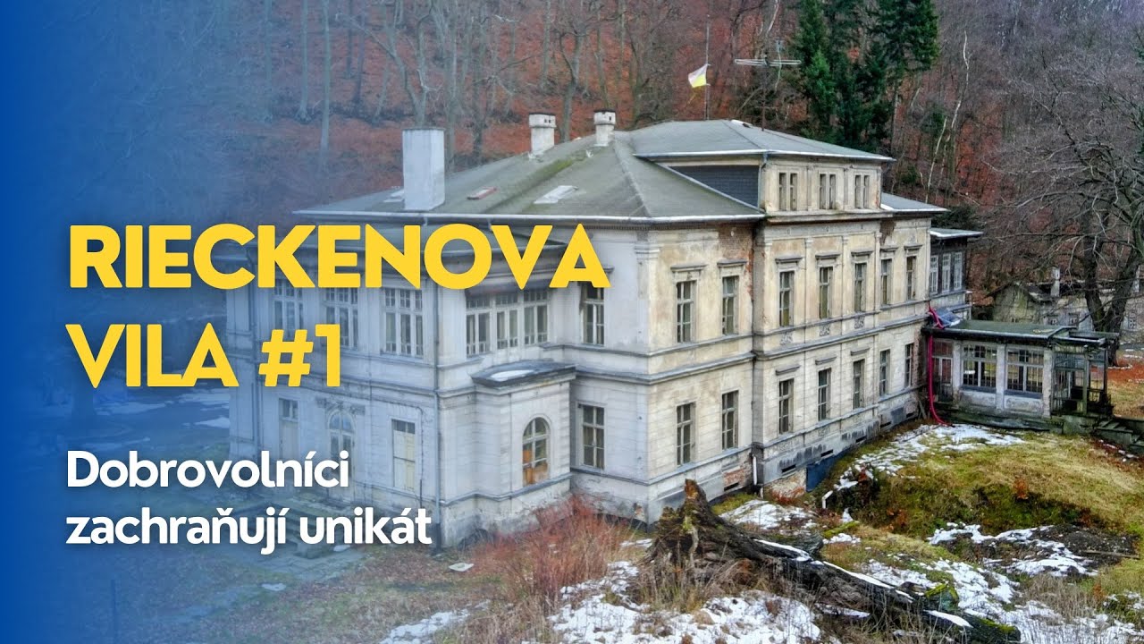 PODAŘÍ SE ZACHRÁNIT UNIKÁTNÍ VILU? 🤷🙏 Rieckenova vila #1 (4K/60 FPS)