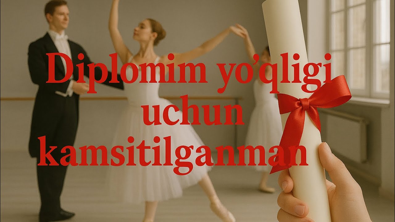 Diplomim yo’qligi uchun kamsitilganman. 