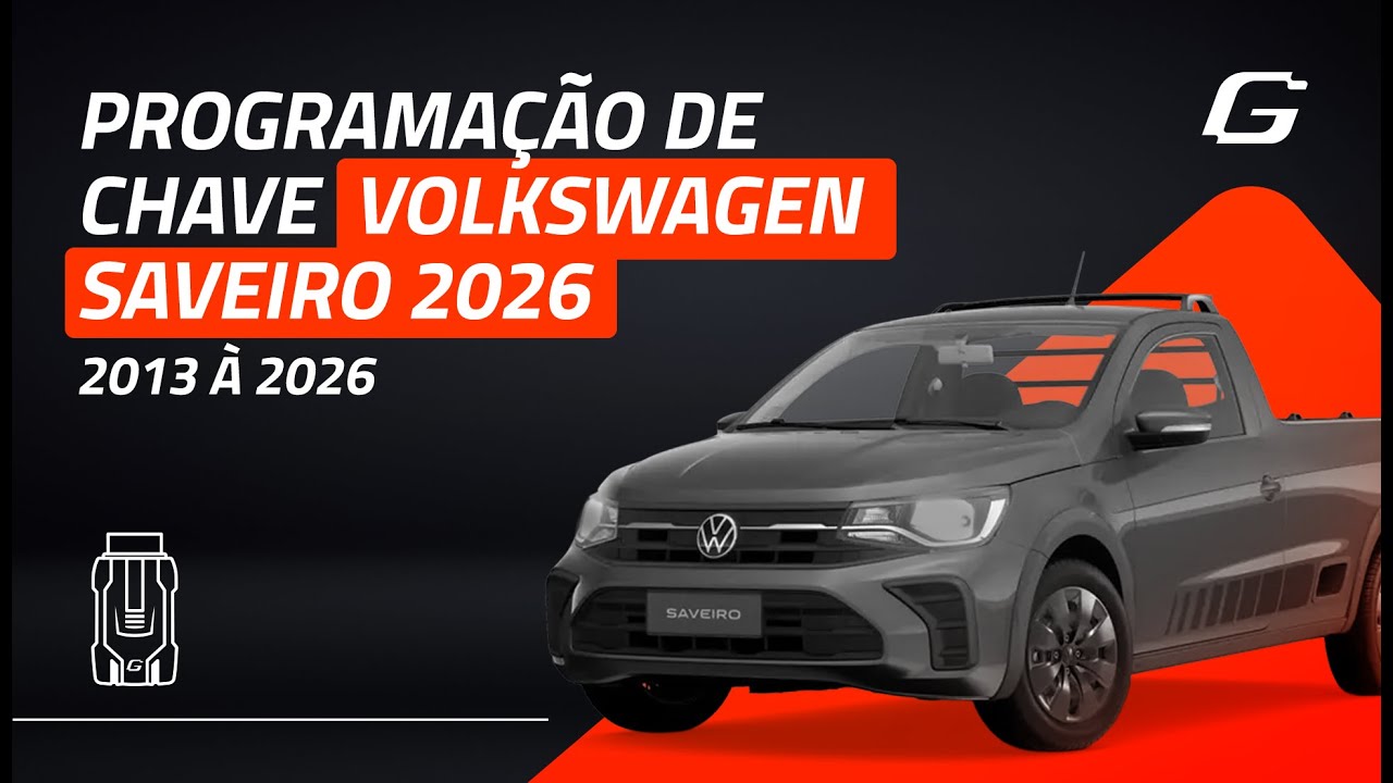 Veja como fazer a  Programação de Chave do Volkswagen Saveiro 2026 com a Fácil! 🚀
