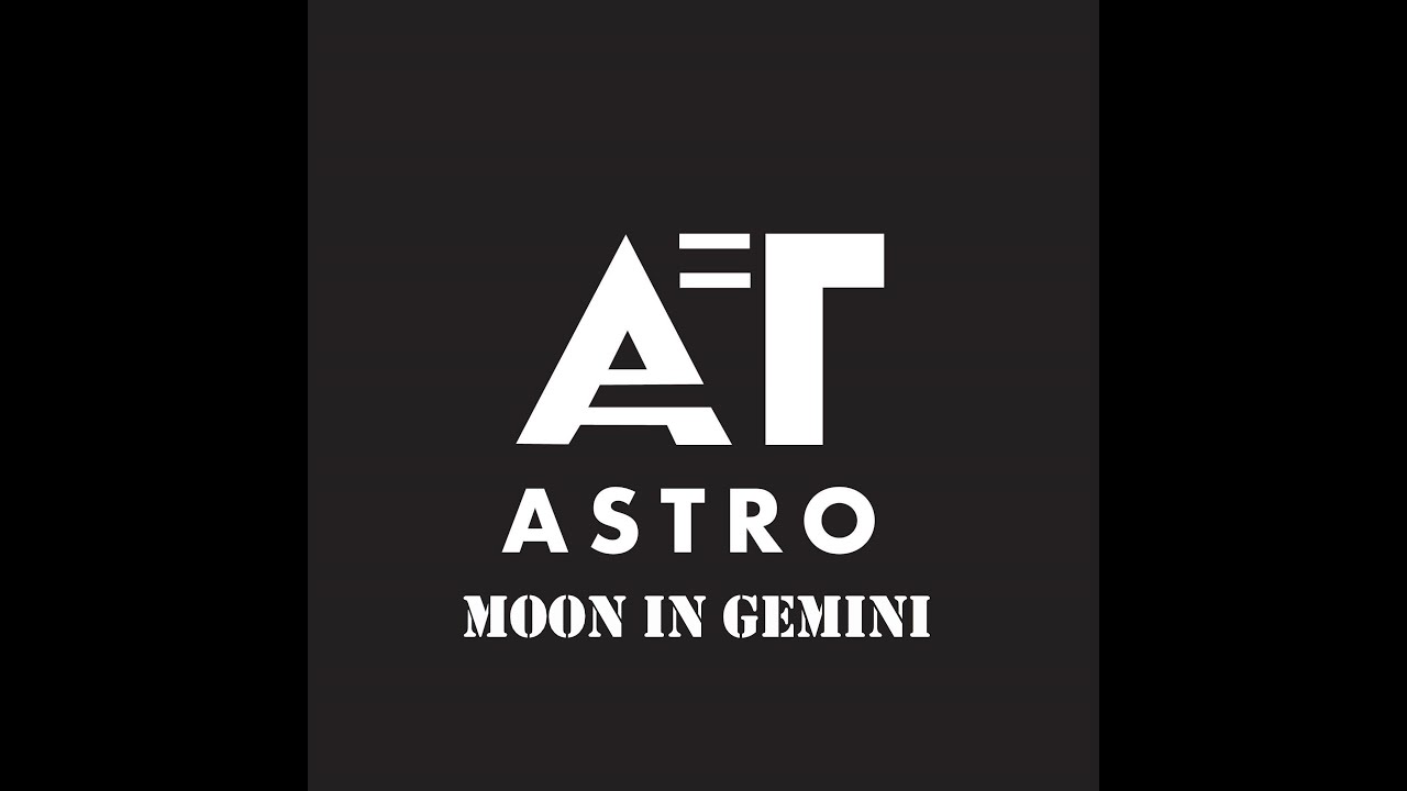 Gemini Moon // Why are you still talking?