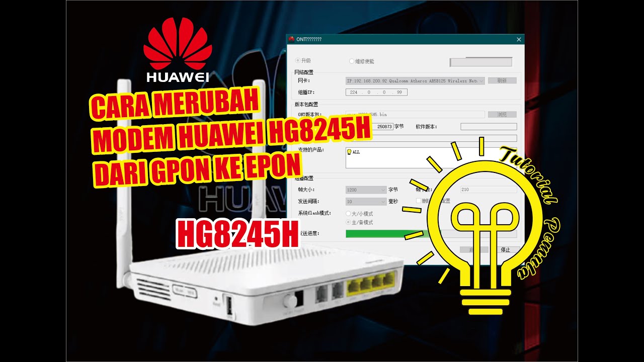 Cara Merubah Firmware Modem Huawei HG8245H GPON menjadi EPON