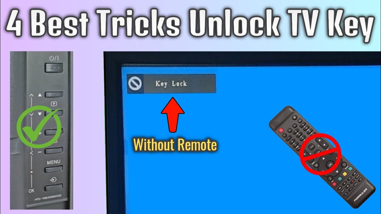 Unlocking LED TV Key Lock: 4 Methods Explained Fix TV Lock Without Remote