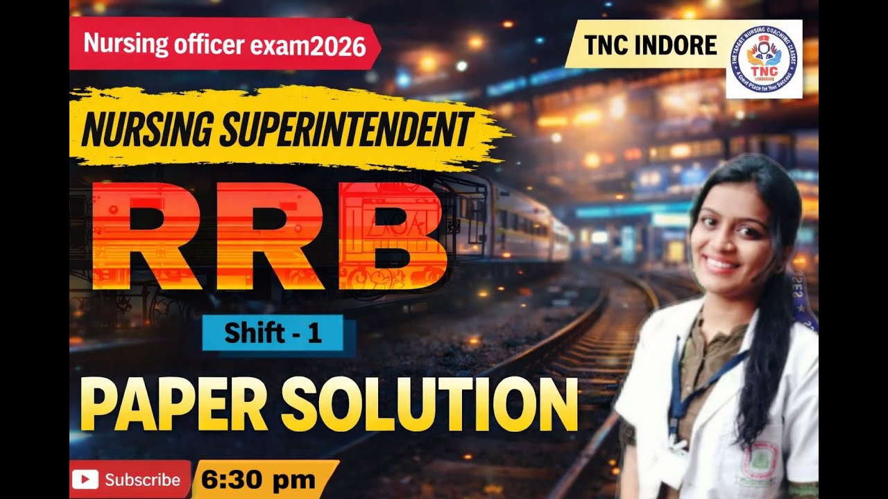 RRB  NURSING SUP RENDENT PAPER SOLUTION BY DIVYANSHI MAM