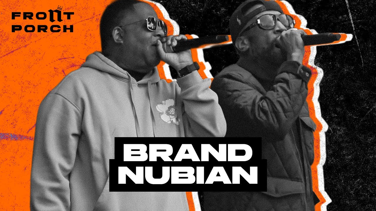 Noochie's Live From The Front Porch Presents: Brand Nubian