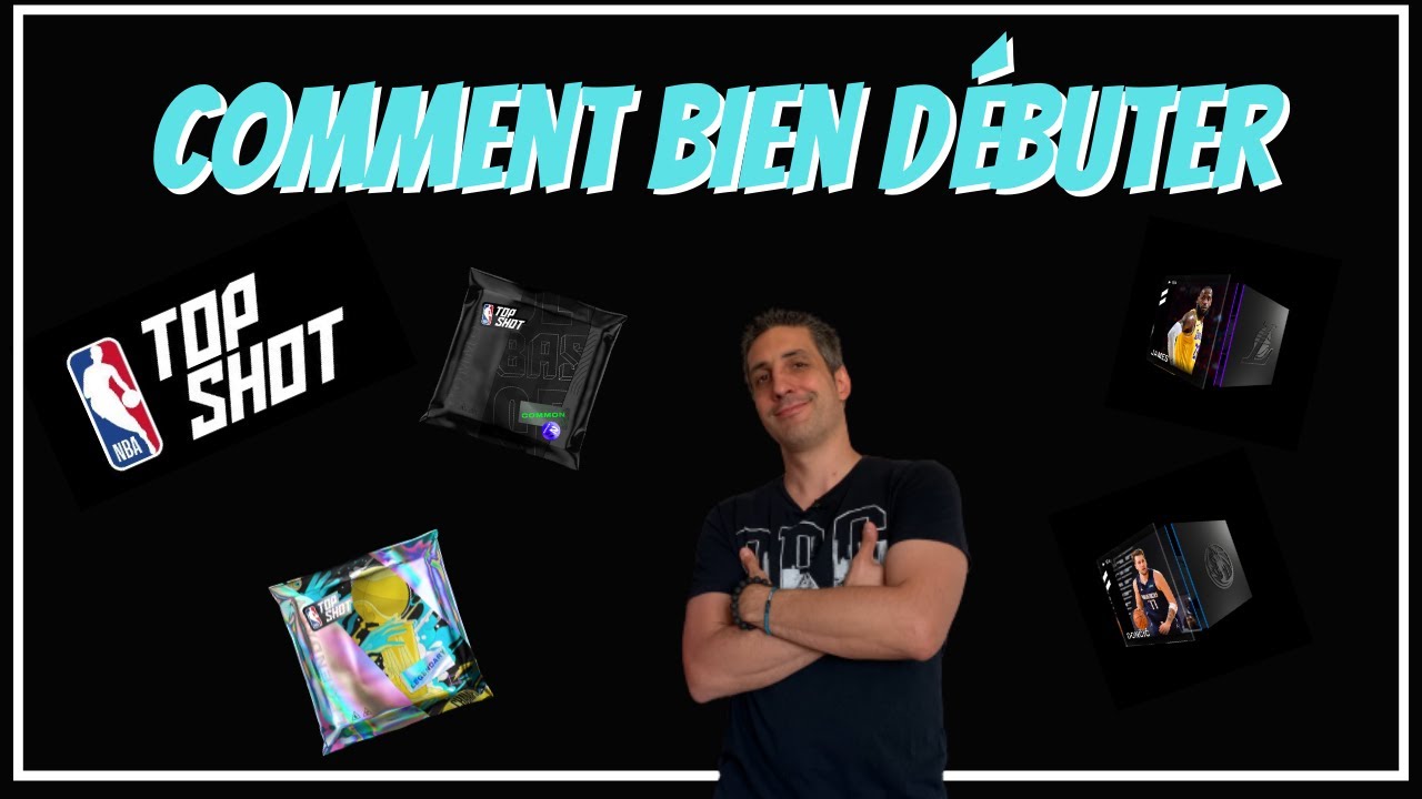 NBA Top Shot: Comment Bien Commencer sa Collection (Conseils, Budget Nécessaire, Etc...)