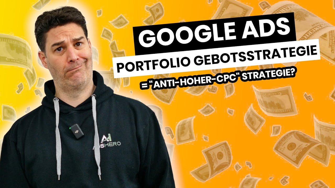 Google Ads Portfolio Gebotsstrategie - die 