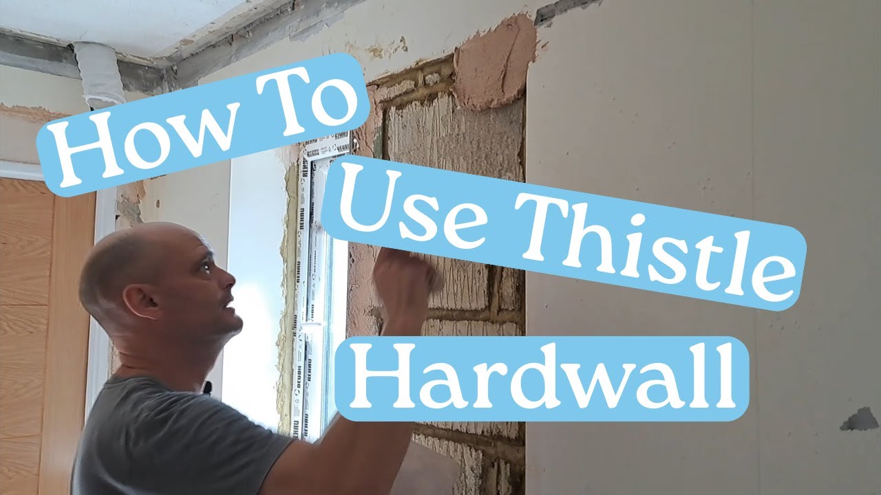 How To Use Thistle Hardwall