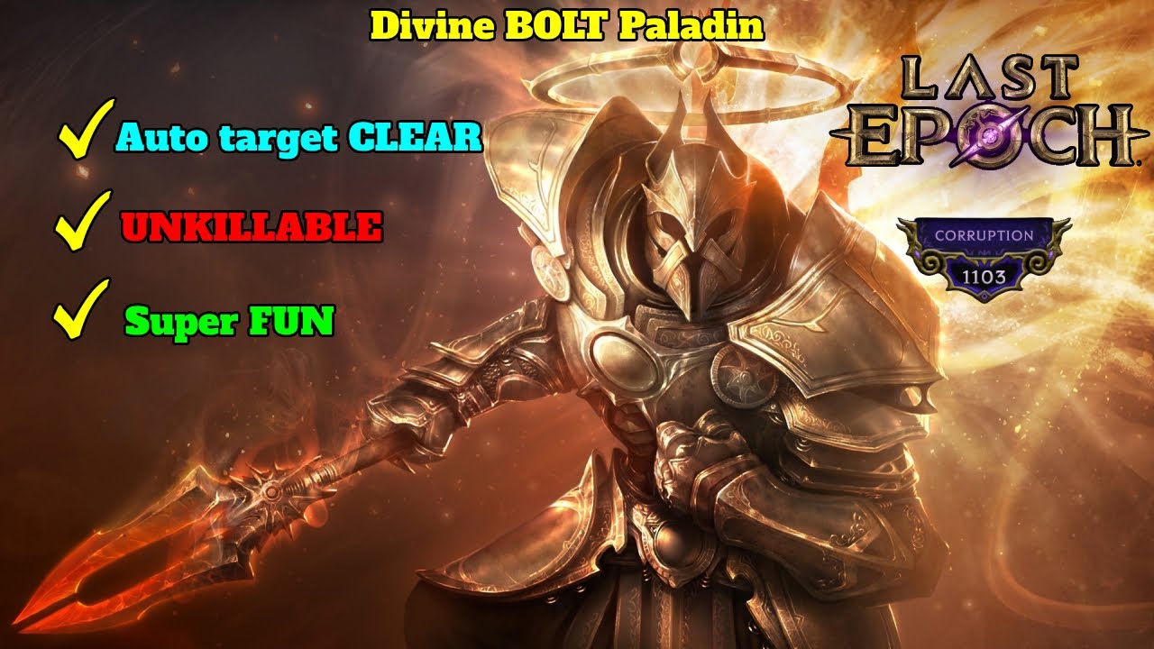 Last Epoch MELEE Divine Bolt Paladin - 1100 Corruption UNKILLABLE Palarus Smite setup | Season 2