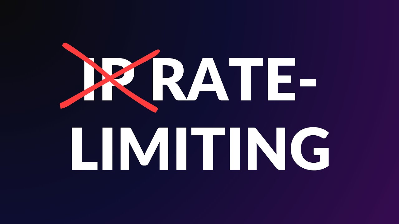Stop Doing IP Rate-Limits: The Correct Way to Rate-Limit Your APIs