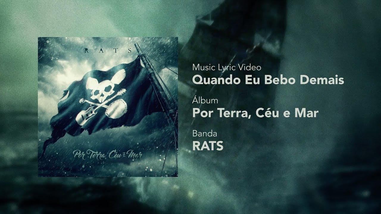 RATS - Quando Eu Bebo Demais