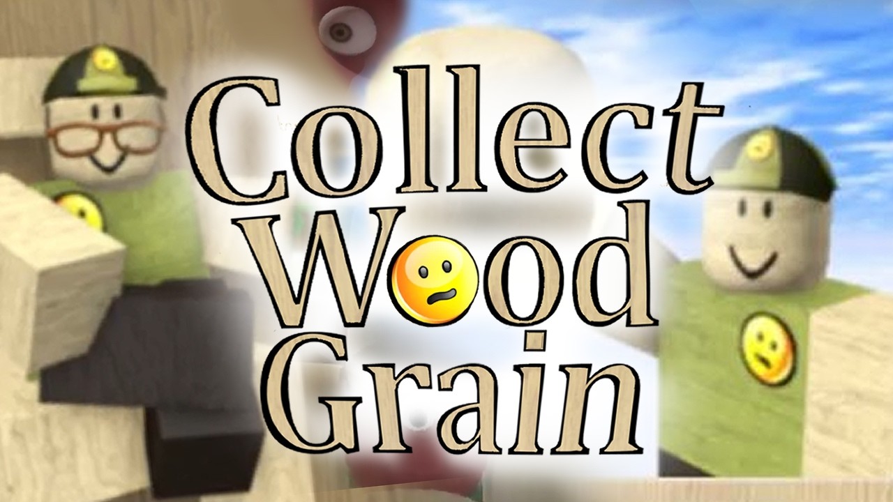 Roblox - Collect Wood Grain (All Endings)