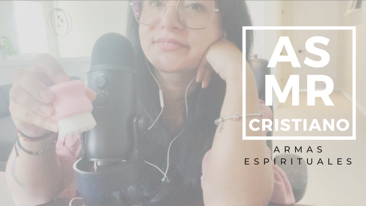 ASMR | Cristiano | Armas Espirituales