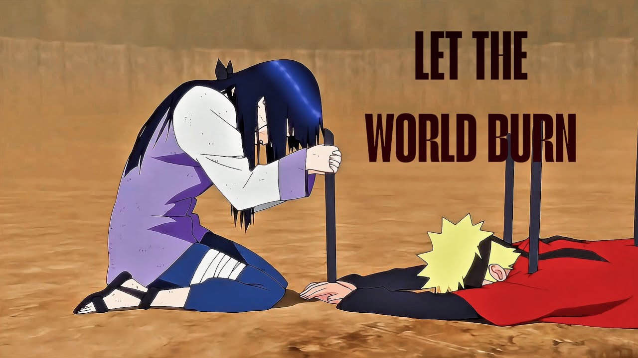 Naruto Couples | Let The World Burn