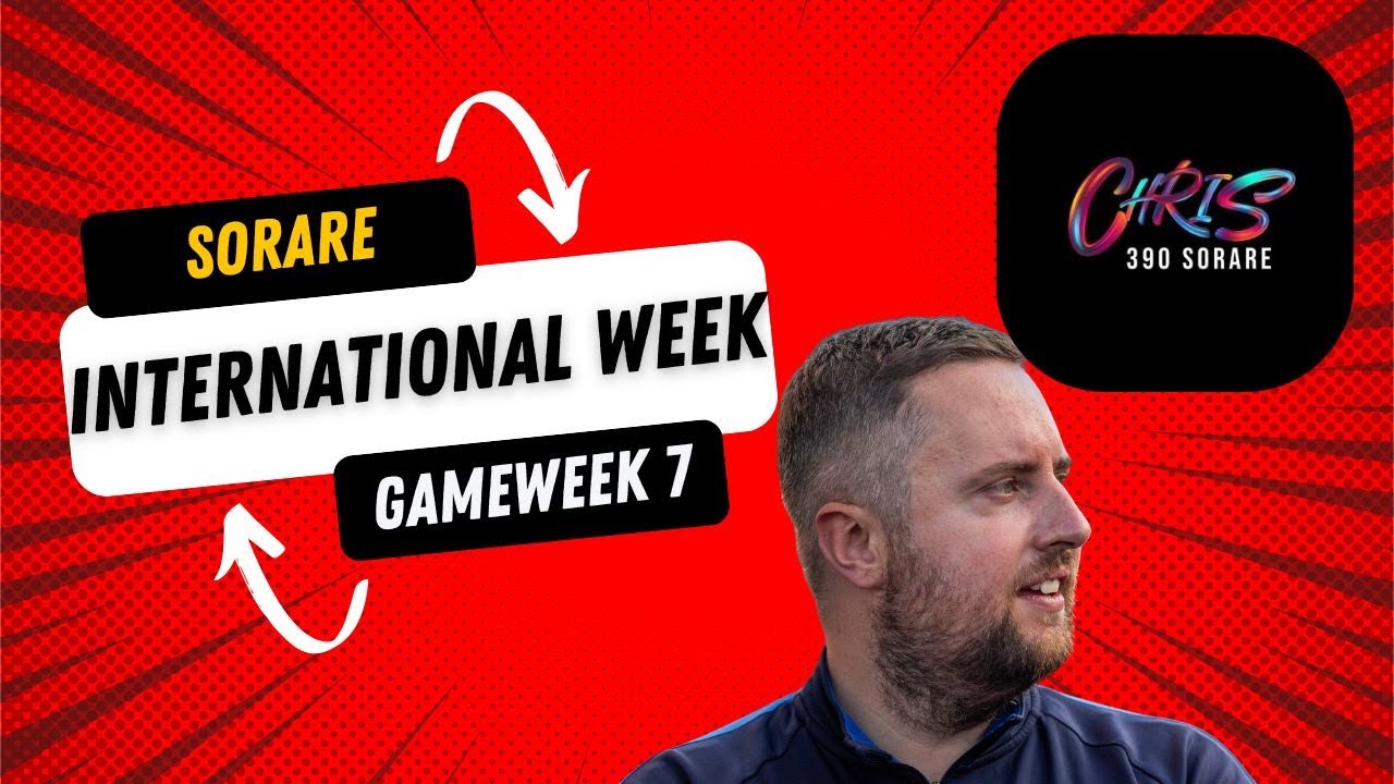 Sorare GW7 Rewards + Crafting Guide | Surviving the International Break
