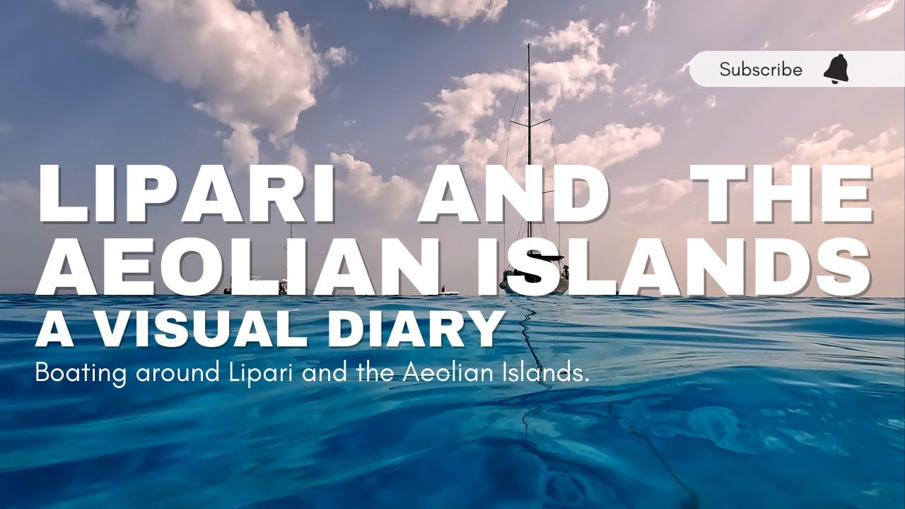 Lipari: A Visual Diary of the Aeolian Islands