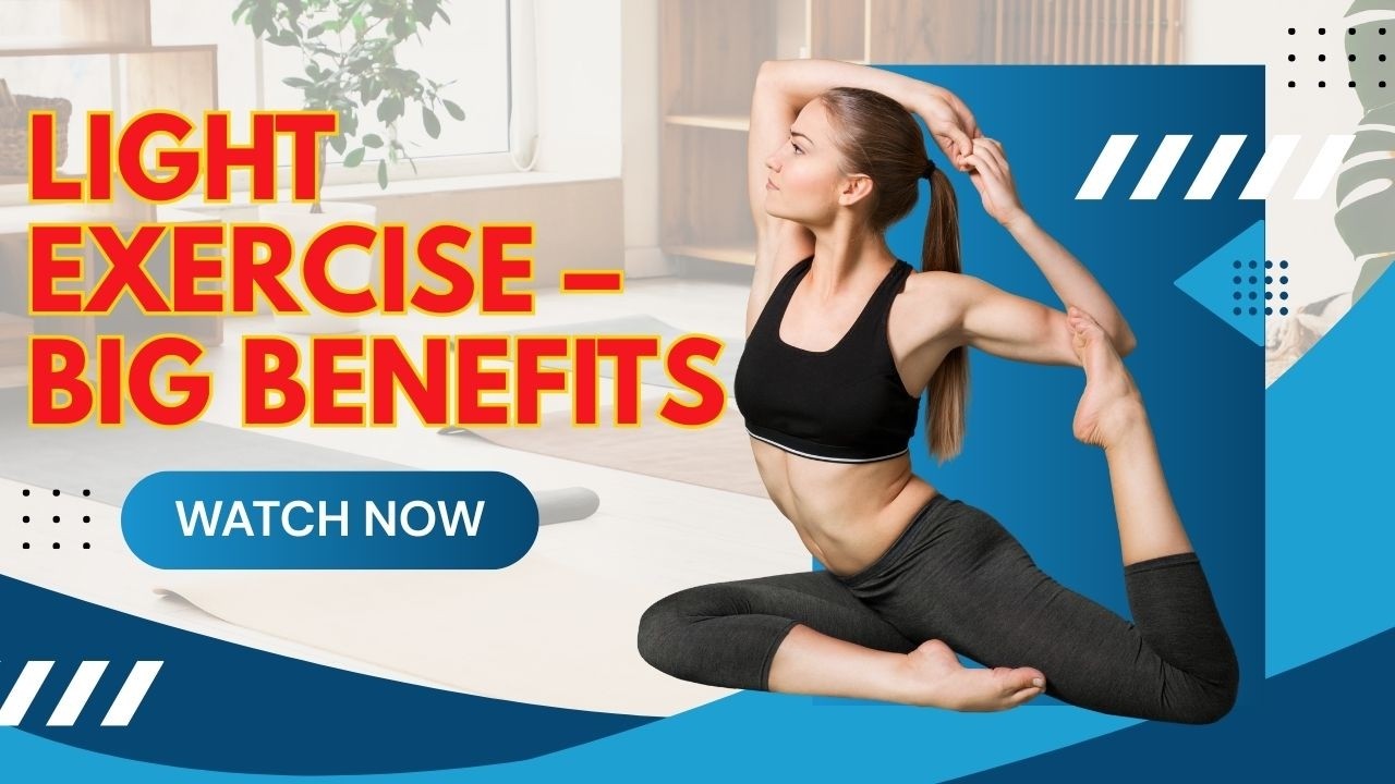 💪 Light Exercise – Big Benefits | Small Moves, Stronger Body💙 🌟