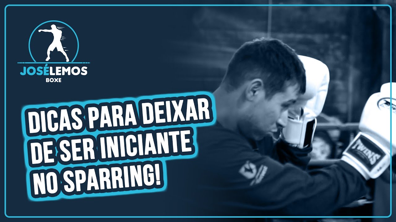 Não apanhe mais - Dicas para deixar de ser iniciante no Sparring!