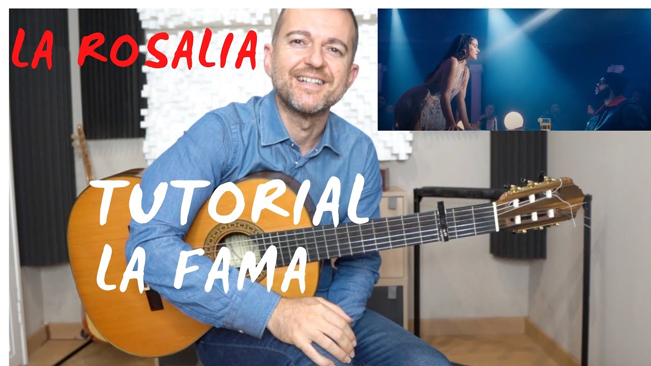 ROSALIA LA FAMA TUTORIAL GUITARRA