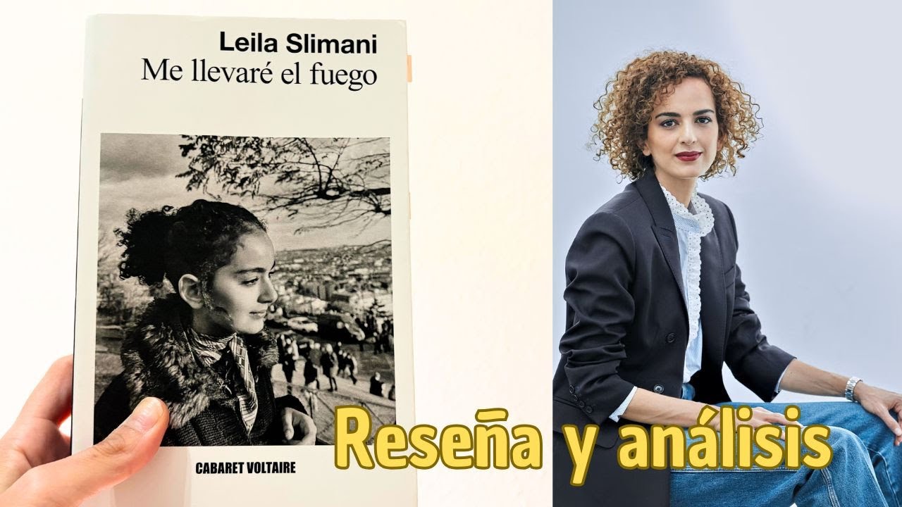 Me llevar&eacute; el fuego de Leila Slimani | Libertad, herencia y heridas