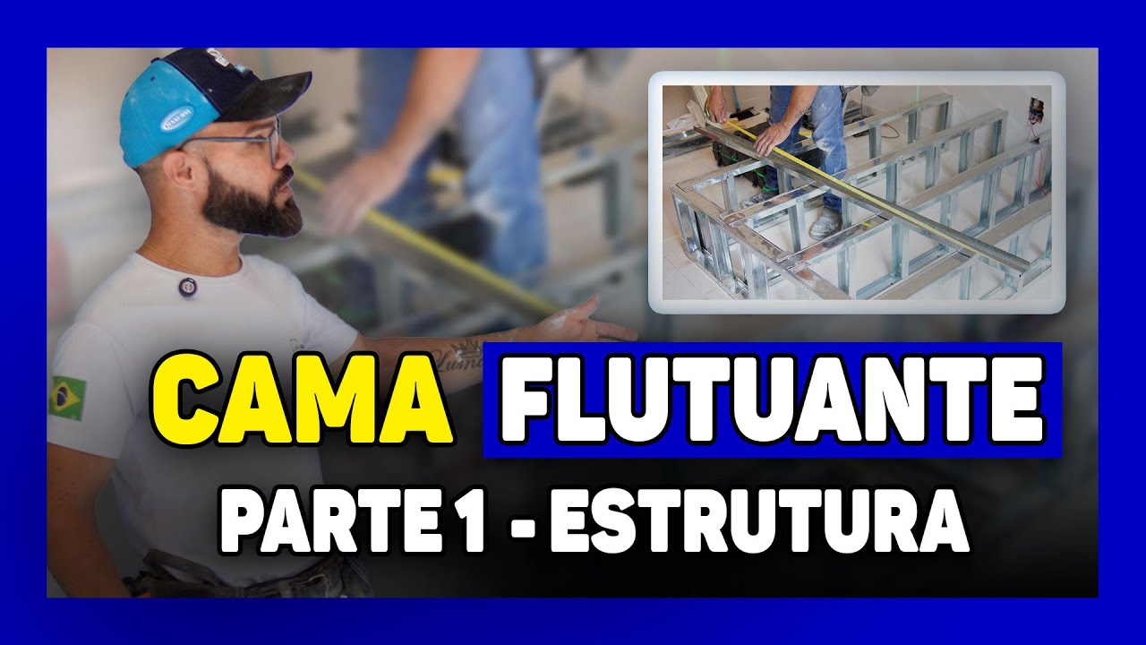 🔵Como Fazer a Estrutura de uma Cama Flutuante com Drywall (Parte 01)