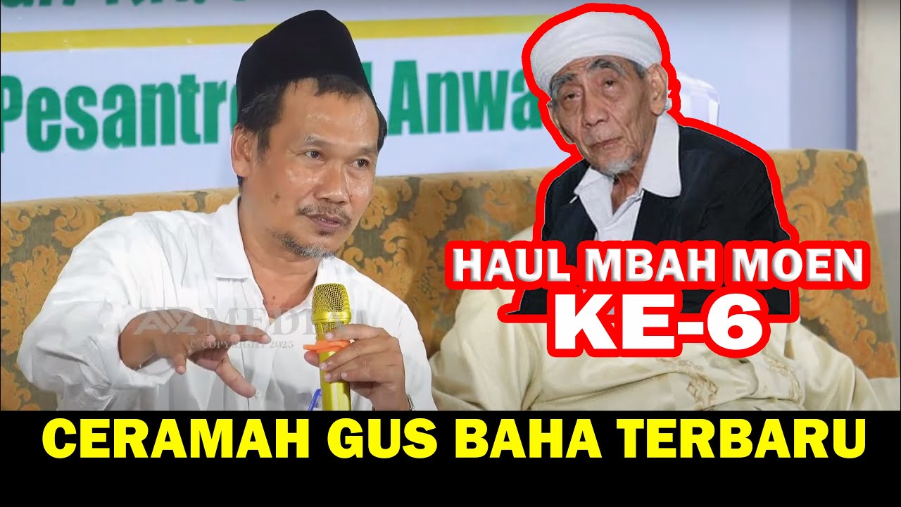 CERAMAH GUS BAHA TERBARU DI HAUL KH MAIMOEN ZUBAIR KE 6 | BAHASA INDONESIA
