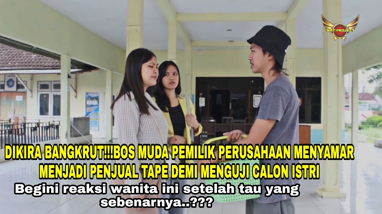DIKIRA BANGKRUT!!!BOS MUDA PEMILIK PERUSAHAAN MENYAMAR MENJADI PENJUAL TAPE DEMI MENGUJI CALON ISTRI